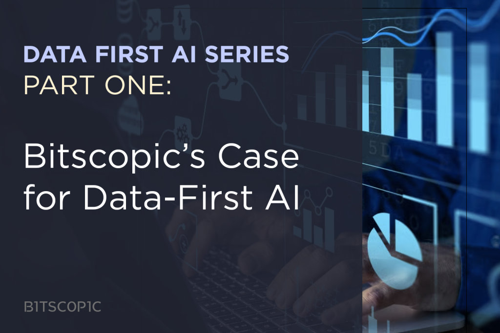 Data First AI Blog Series: Part 1